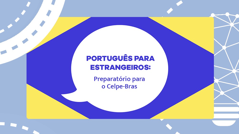 Ensino de português para estrangeiros: o que é o Celpe-Bras